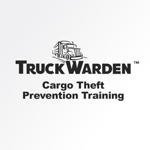 Truck Warden™ Cargo Theft Prevention Training